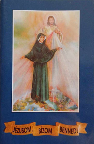 Jézusom, bízom benned