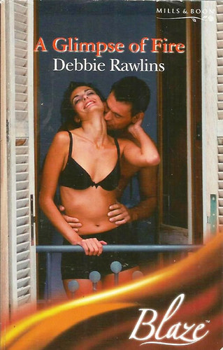 Debbie Rawlins - A Glimpse of Fire