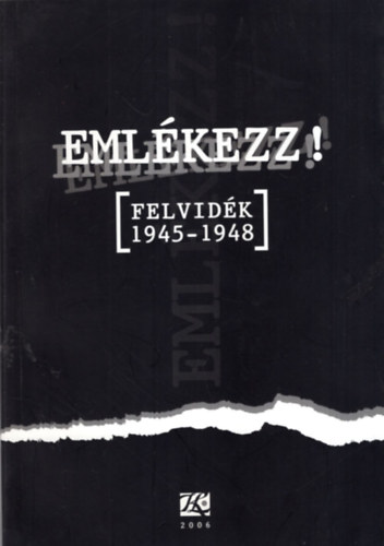 Nemes Andr�sn� - Eml�kezz! ( Felvid�k 1945-1948 )