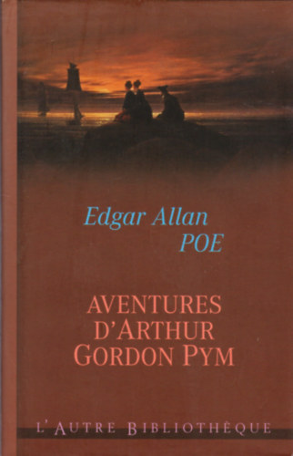 Edgar Allan Poe - Aventures D'Arthour Gordon Pym