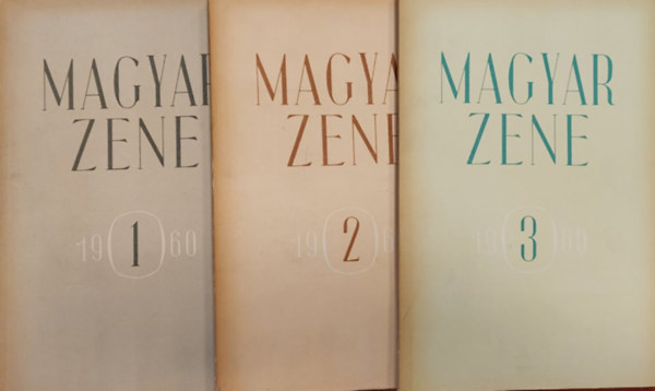 Magyar Zene 1960. I. vf. 1-3. szm szeptember.-december