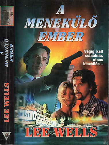 Lee Wells - A menekl ember