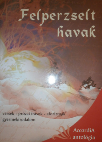 Bal�zs Tibor  (szerk.) - Felperzselt havak