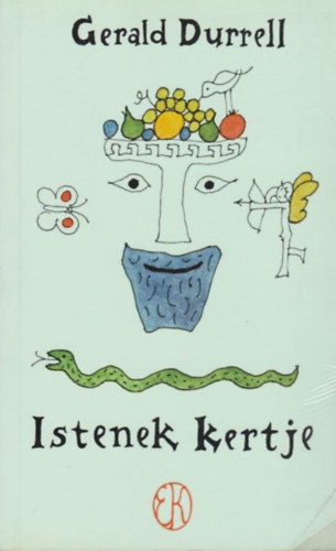Gerald Durrell - Istenek kertje