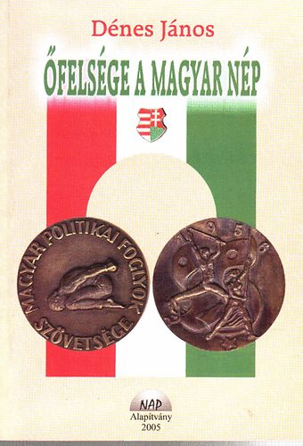 D�nes J�nos - �fels�ge a magyar n�p