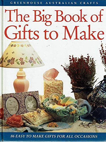 The Big Book of Gifts to Make