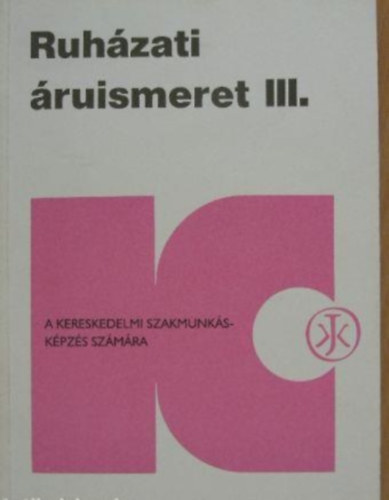 dr. Greguss S�ndorn� - Ruh�zati �ruismeret III.