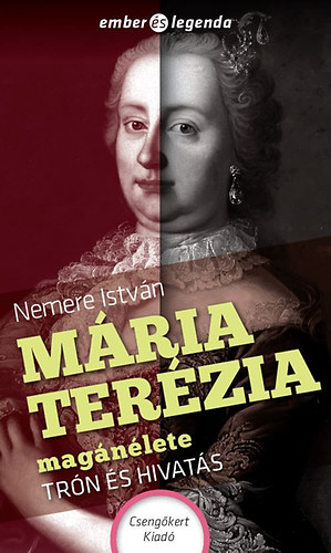 Nemere Istvn - Mria Terzia magnlete