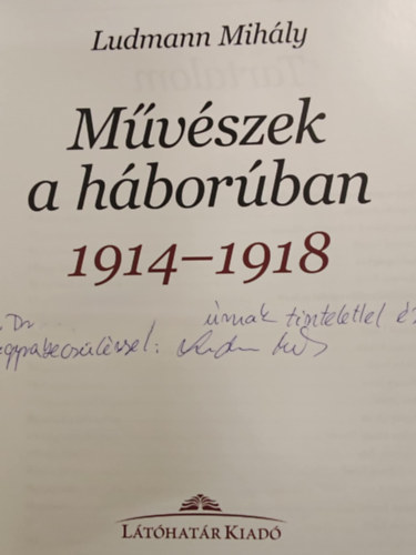 Ludmann Mihály - Művészek a háborúban