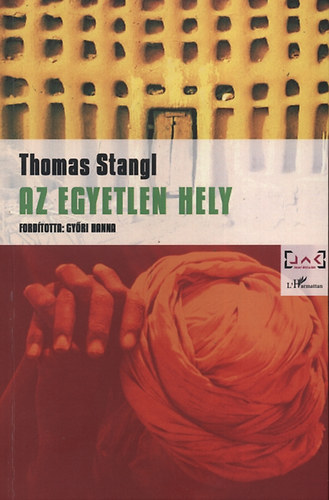 Thomas Stangl - Az egyetlen hely