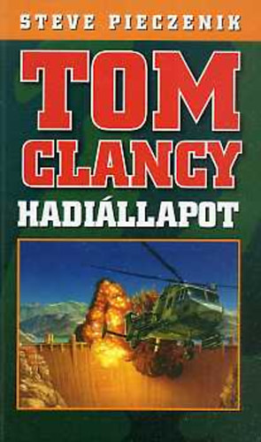 Tom Clancy Steve Pieczenik - Hadillapot I-II