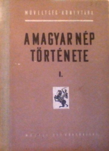A magyar np trtnete I-II.