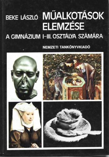 M�alkot�sok elemz�se A gimn�zium I-III. oszt�lya sz�m�ra