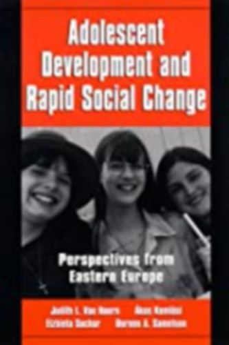 Judith L. Van Hoorn- kos Komlosi - Elzbieta Suchar-Doreen A. Samelson - Adolescent Development and Rapid Social Change