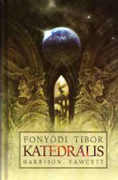 Fonydi Tibor - Katedrlis