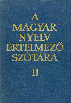 A magyar nyelv rtelmez sztra II. (E-Gy)