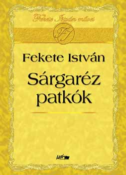 Fekete István - Sárgaréz patkók