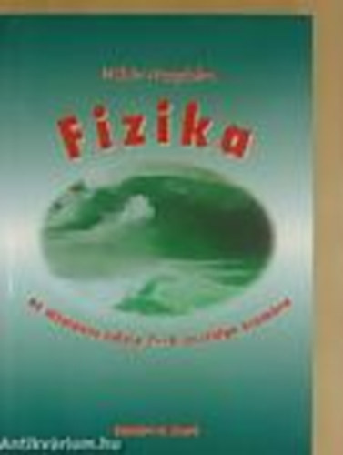 H�b�r Magdolna - Fizika az �ltal�nos iskola 7-8. oszt�lya sz�m�ra
