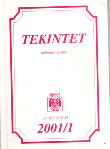 Don�th L�szl� Kocsis Andr�s S�ndor - Tekintet kultur�lis szemle 14. �vf. 2001/1