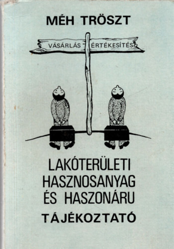 Lakóterületi hasznosanyag és haszonáru tájékoztató