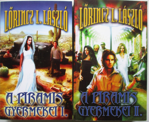 Lőrincz L. László - A piramis gyermekei I-II.