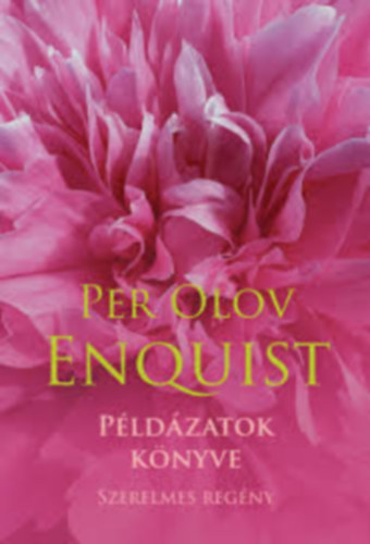 Per Olov Enquist - P�ld�zatok k�nyve