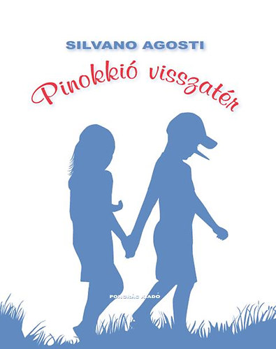 Silvano Agosti - Pinokki� visszat�r