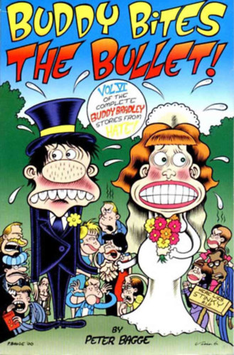 Peter Bagge - Buddy Bites the Bullet