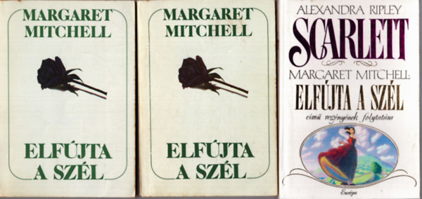 Alexandra Ripley Margaret Mitchell - Elf�jta a sz�l I-II.+ Scarlett