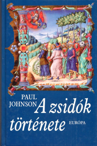 Paul Johnson - A zsidk trtnete