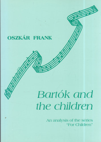 Bartk and the children: An analysis of the series "For Children"