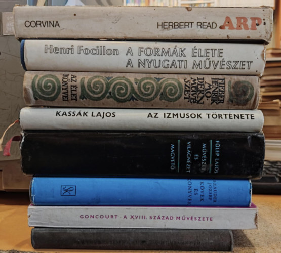 Artner Tivadar, Goncourt, Szauder Jzsef, Flep Lajos, Kassk Lajos, Fieber Henrik, Henri Focillon, Herbert Read - 8 db mvszet: Ismerkeds a mvszettel; A XVIII. szzad mvszete; Kvek s knyvek; Mvszet s vilgnzet; Az izmusok trtnete; Modern mvszet; A formk lete - A nyugati mvszet; Arp