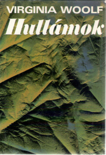 Virginia Woolf - Hull�mok