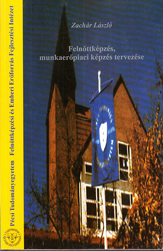 Felnttkpzs, munkaerpiaci kpzs tervezse