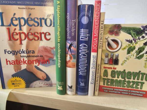 Kareen Zebroff, Harvey és Marilyn Diamond, Berente Ági Reader's Digest Association - 7db egészséges életmód kötet, KÖNYVMENTŐ AJÁNLAT: Fogyókúra kényelmesen és hatékonyan+ A fájdalomcsillapítás enciklopédiája+ Törődjön többet egészségével+ Házi gyógymódok+ Jóga mindenkinek+ Testkontroll+ A gyógyító ter