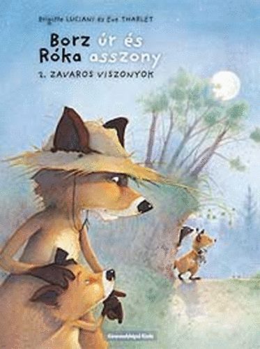 Brigitte Luciani - Borz �r �s R�ka asszony 2. - Zavaros viszonyok