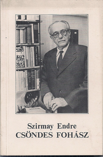 Szirmay Endre - Cs�ndes foh�sz