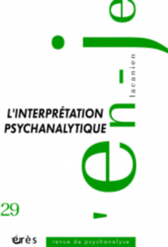 L'en-je lacanien - L'interprétation psychanalytique
