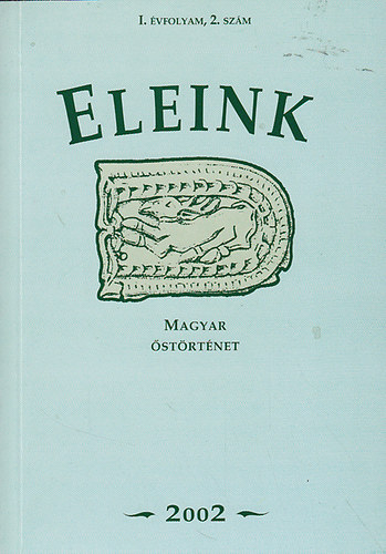 Nincs feltüntetve - Eleink I. évfolyam 2. szám