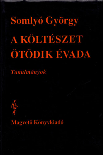 Somly Gyrgy - A kltszet tdik vada