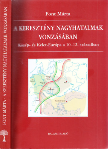 Font Mrta - A keresztny nagyhatalmak vonzsban