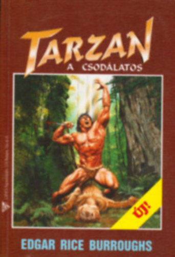 Edgar Rice Burroughs - Tarzan, a csodlatos