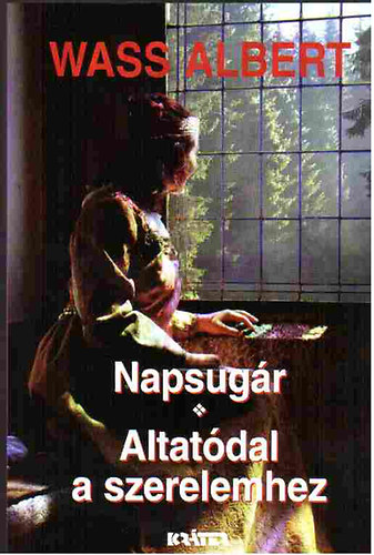 Wass Albert - Napsug�r - Altat�dal a szerelemhez