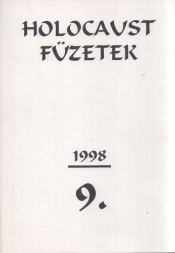 Kozáry-Kulcsár-Kupa-Nuber - Holocaust Füzetek 1998/9.