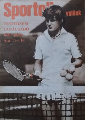 Toldy Ferenc  (szerk.) - Sportolj velnk - Testedzsi tancsad folyirat 1980. jlius