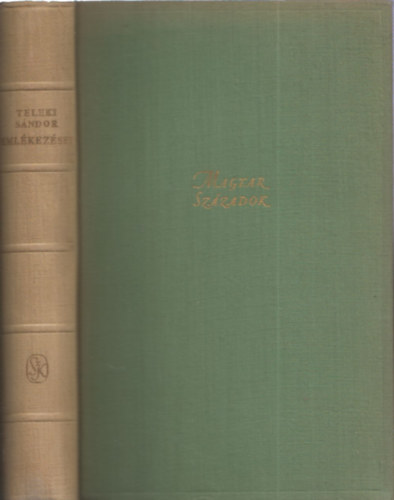 Teleki Sándor - Teleki Sándor emlékezései (Magyar századok)