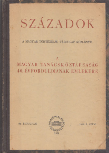 Balzs Bla  (szerk.) - Szzadok 1959/1-6. szm egybektve