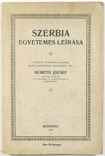 Németh József - Szerbia egyetemes leírása