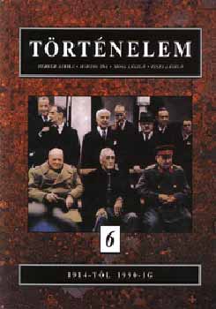 Herber Attila; Martos Ida; Moss Lszl - Trtnelem 6. - 1914-tl 1990-ig
