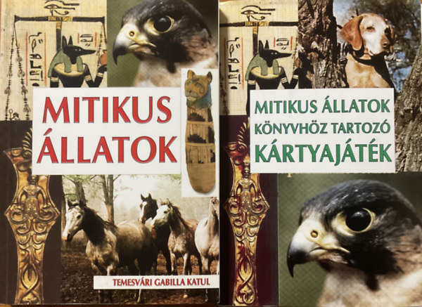 Temesv�ri Gabilla Katul - Mitikus �llatok